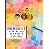 Reverse Coloring Book Patterns: 35 Unique Watercolor Patterns with muted colors for you to add the lines | ideal for Meditation and ADHD Relief (Reverse Coloring Books)