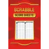 Scrabble Score Sheets: Scrabble Game Book Pad, 120 Sheet Score Card Notebook, Record Your Scrabble Games! Paperback, Scrabble Game Book Pad