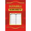 Scrabble Score Sheets: Scrabble Game Book Pad, 120 Sheet Score Card Notebook, Record Your Scrabble Games! Paperback, Scrabble Game Book Pad