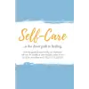 Self-Care Is The Direct Path To Healing Journal, 90-day guided journal