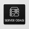 Server Odası Kapı Levhası Ofis Yönlendirme Kapı İsimlik Tabelası