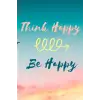 Sketch Book Think Happy-Be Happy Journal