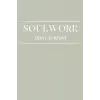SOULWORK: Daily Journal
