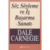 Söz Söyleme ve İş Başarma Sanatı