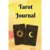 Tarot Reading Journal: A dedicated Journal for all your tarot card readings