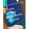 Thrive weekly reflections Journal