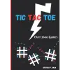 TIC TAC TOE (Over 2600 Games): STRATEGIC GAME FOR A BRAIN WORKOUT to keep you mentally sharp: Blank Tic Tac Toe grids
