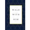 Walk With Him Günlük: Blank Journal - 1 John 4:4