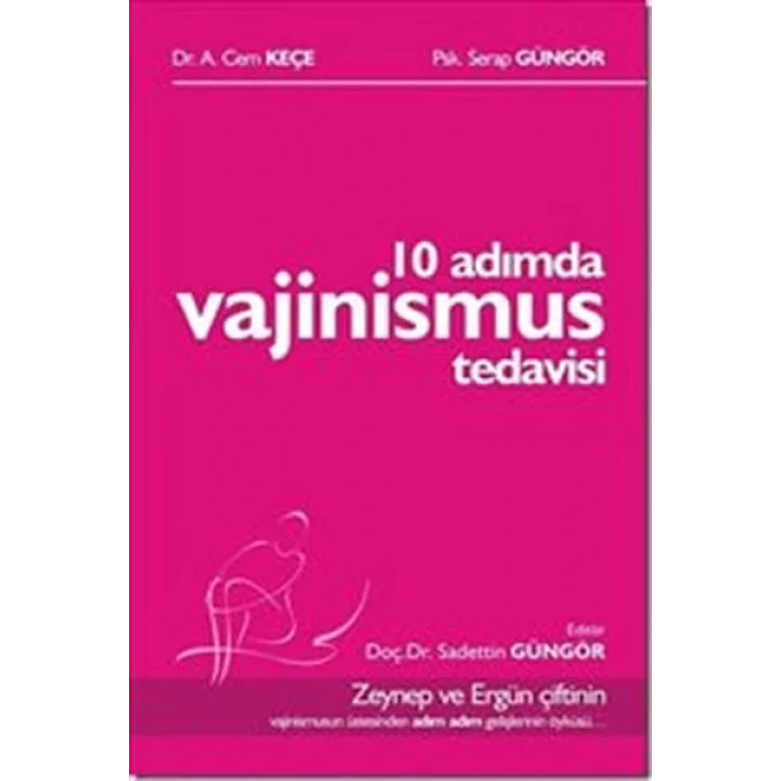 10 Adımda Vajinismus Tedavisi