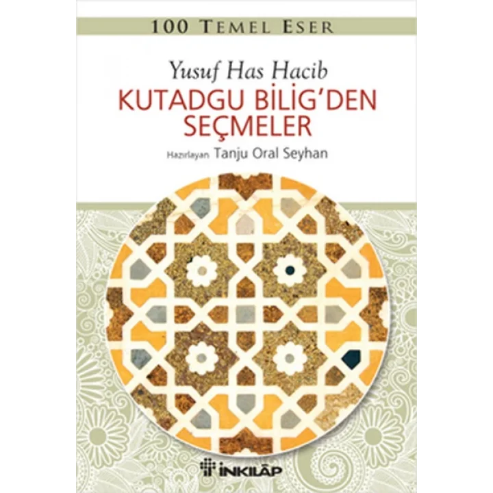 100 Temel Eser - Kutadgu Biligden Seçmeler