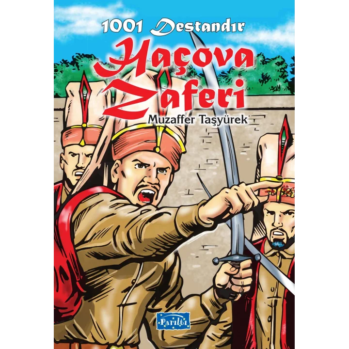 1001 Destandır - Haçova Zaferi