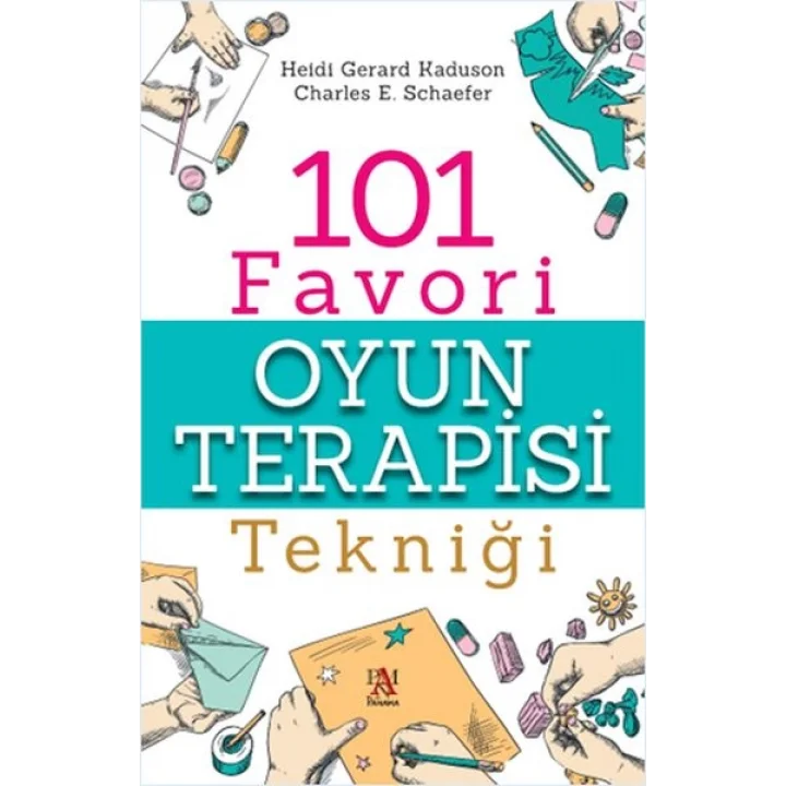 101 Favori Oyun Terapisi Tekniği