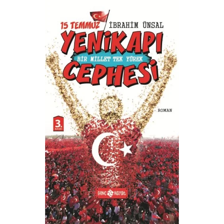 15 Temmuz Yenikapı Cephesi Bir Millet Tek Yürek