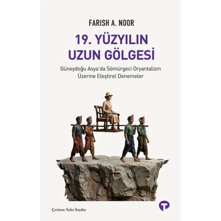 19. Yüzyılın Uzun Gölgesi