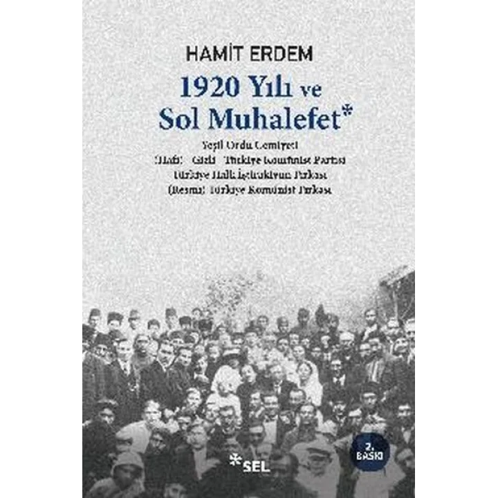 1920 Yılı ve Sol Muhalefet