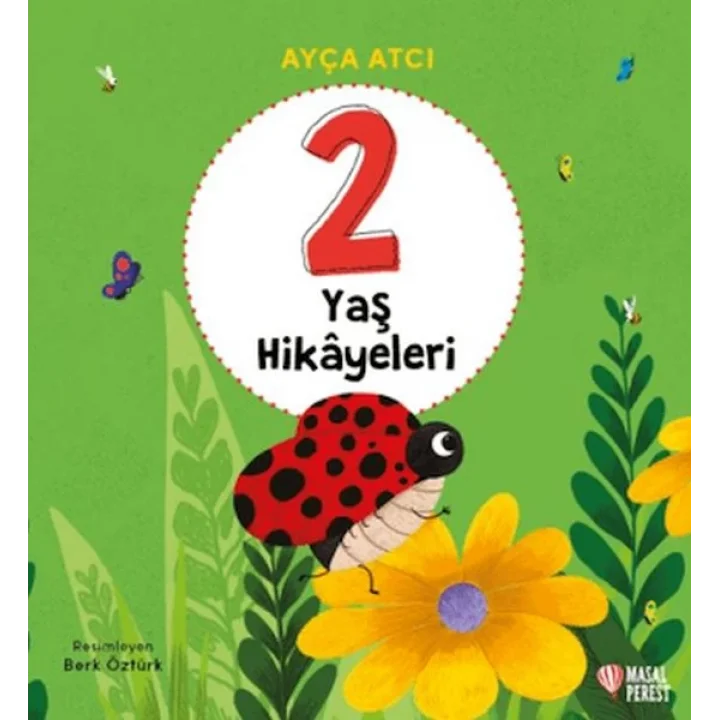 2 Yaş Hikâyeleri