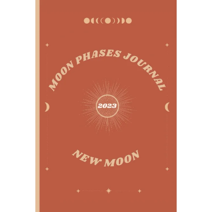 2023 New Moon Phases Workbook/Journal with Planner & Astrology Seasons: Moon Planner with Zodiac Signs, New Moon 2023, 2023 Moon Phases, New Moon Journal, Astrology Calender