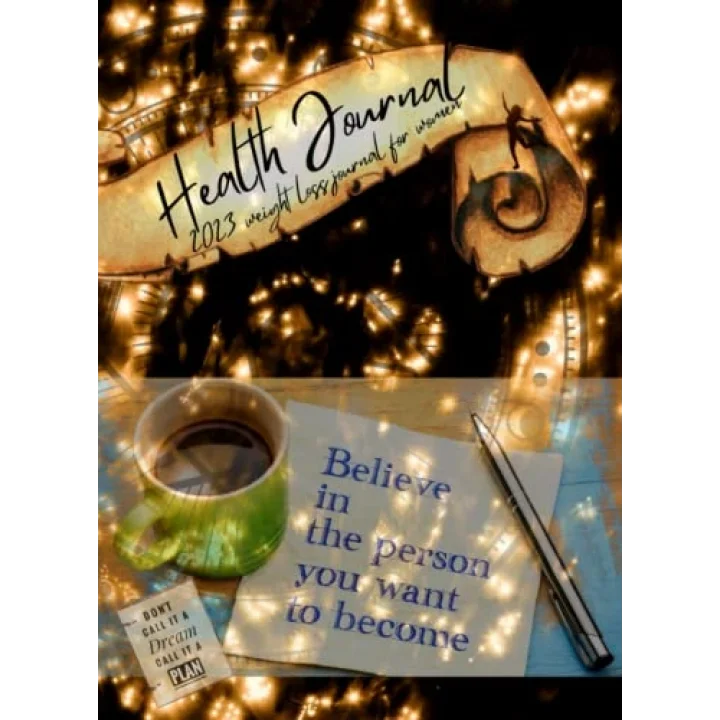 2023 Weight Loss Journal For Women: Health Journal