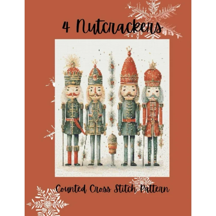 4 Nutcrackers: Counted Cross Stitch Pattern, Holiday Cross Stitch