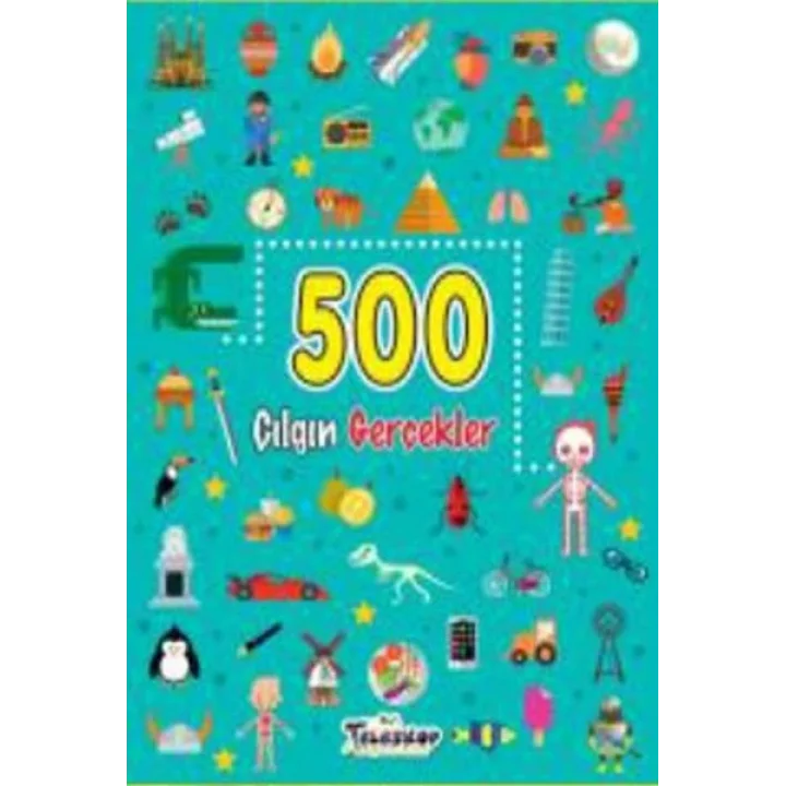 500 Çılgın Gerçekler