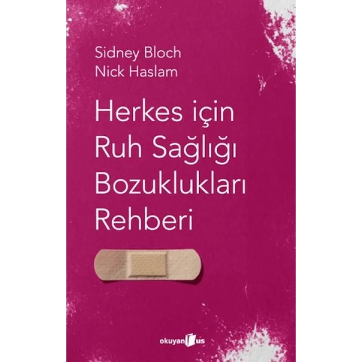 Herkes I·c¸in Ruh Sagˆlıgˆı Bozuklukları Rehberi