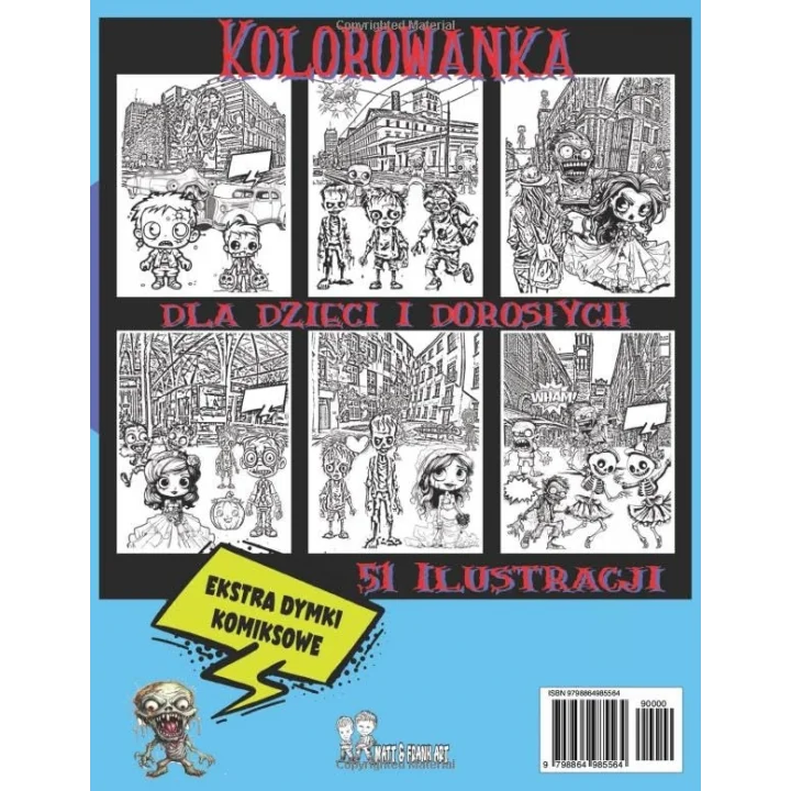 Zombie w Łodzi Kolorowanka dla Dzieci i Dorosłych: 51 zabawnych ilustracji z Zombi w mieście Łódź z dymkami komiksowymi dla lepszej zabawy, doskonała na prezent na Halloween