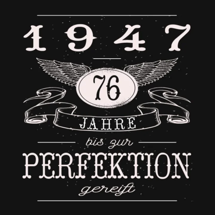 76 Jahre bis zur Perfektion gereift 1947: Cooles Geschenk zum 76. Geburtstag Geburtstagsparty Gästebuch Eintragen von Wünschen und Sprüchen lustig 1947 geboren | Spruch lustig vintage retro MR