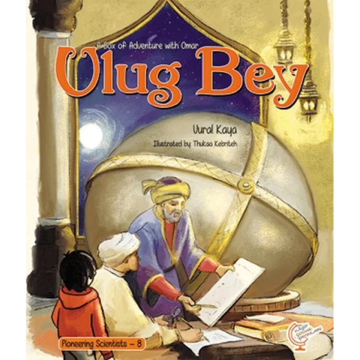 A Box of Adventure with Omar: Ulug Bey ing Scientists - 8  (İngilizce)