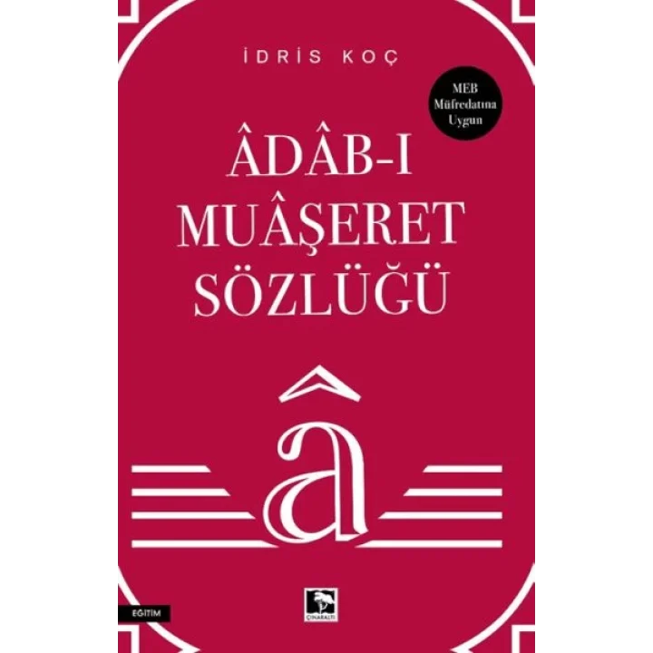 Âdâb-ı Muâşeret Sözlüğü
