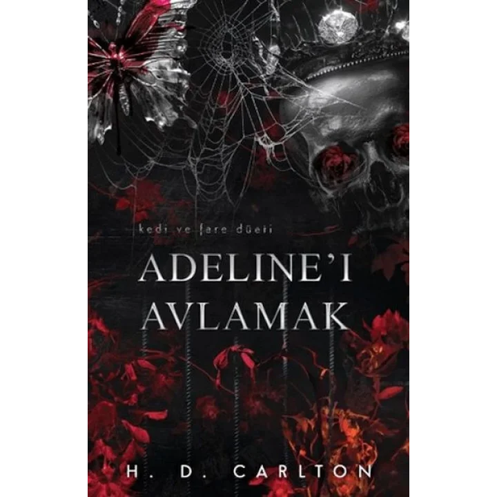 Adelineı Avlamak (Ciltli)