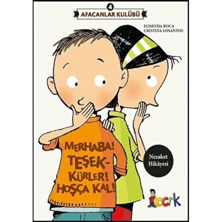 Afacanlar Kulübü 4 - Merhaba! Teşekkürler! Hoşça Kal!