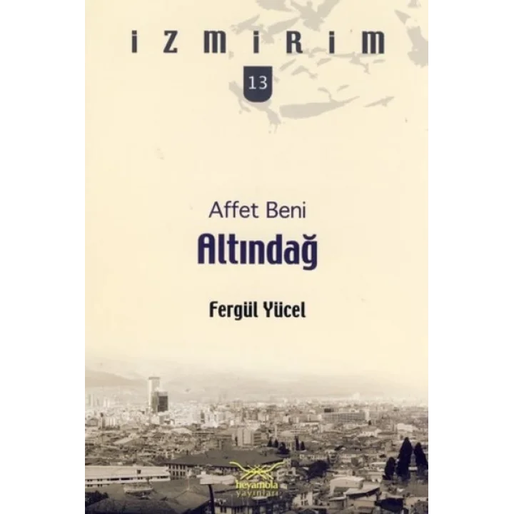 Affet Beni Altındağ / İzmirim -13