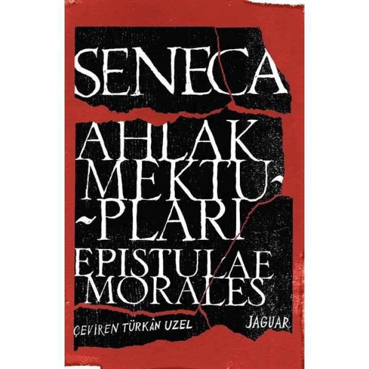 Ahlak Mektupları - Epistulae Morales