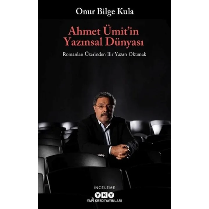 Ahmet Ümit’in Yazınsal Dünyası