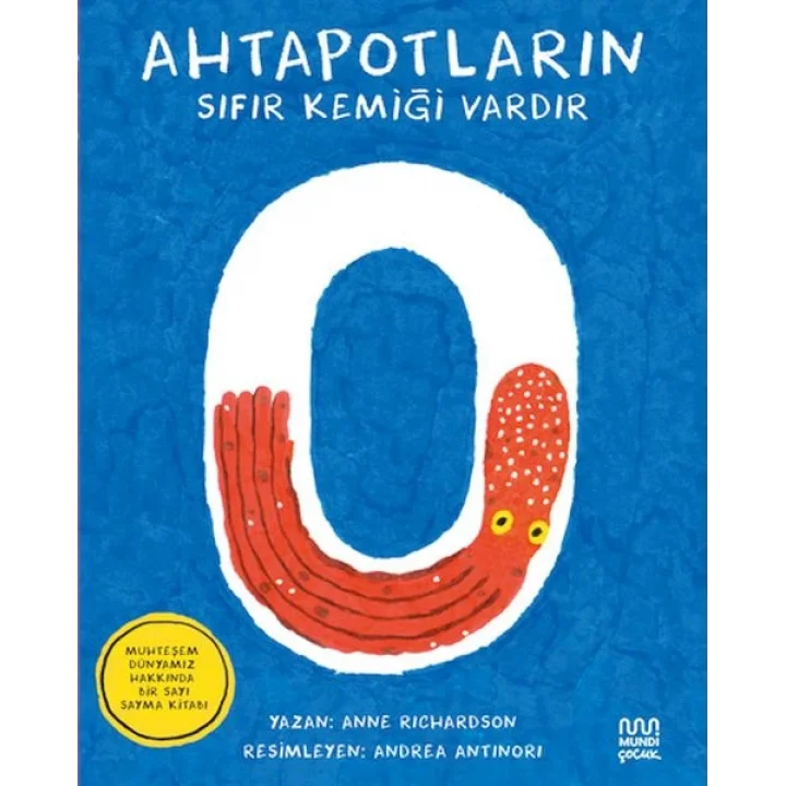 Ahtapotların Sıfır Kemiği Vardır