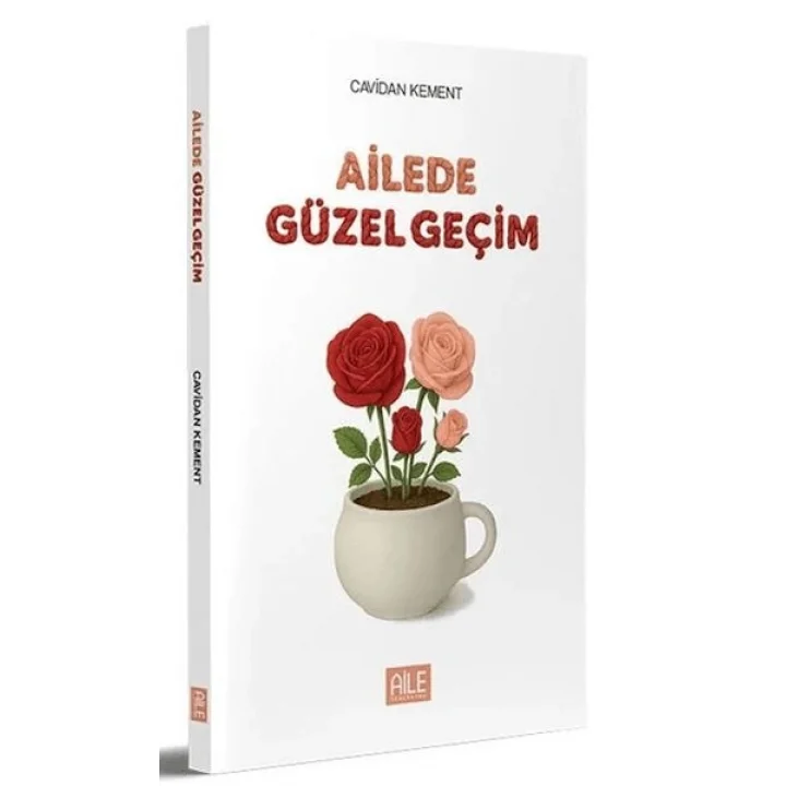 Ailede Güzel Geçim