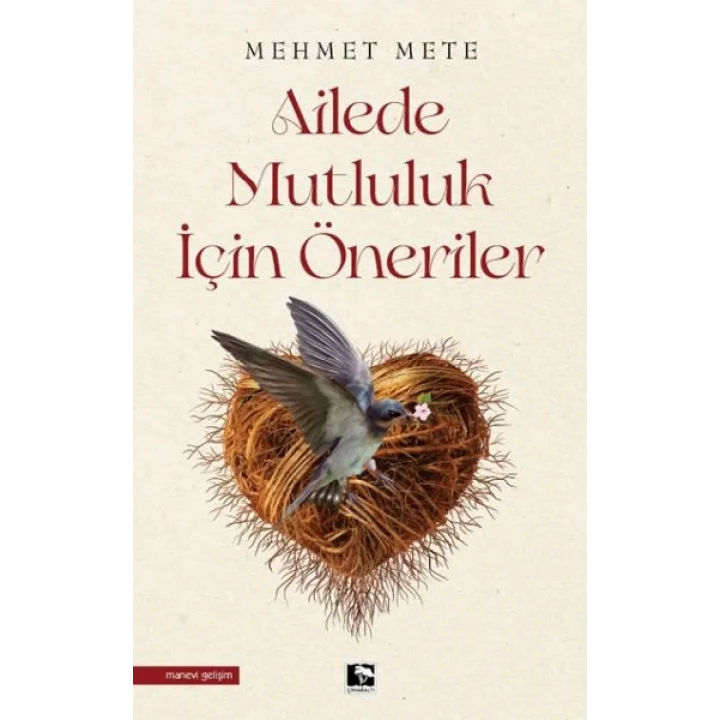 Ailede Mutluluk İçin Öneriler