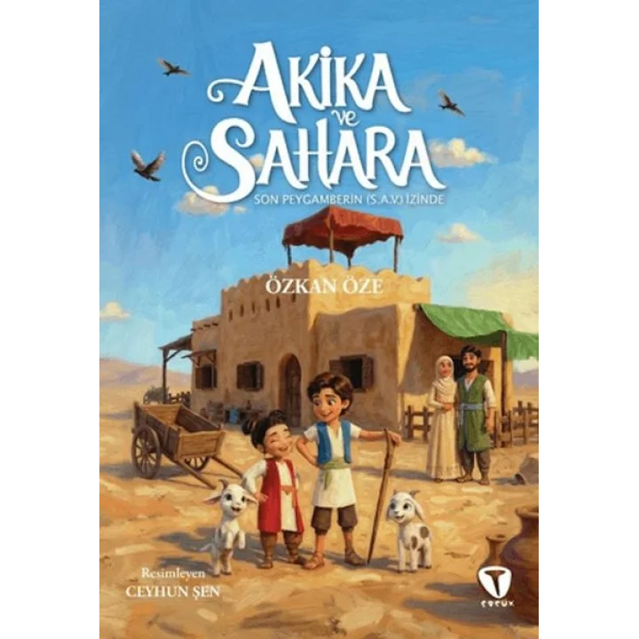 Akika ve Sahara: Son Peygamberin (s.a.v.) İzinde