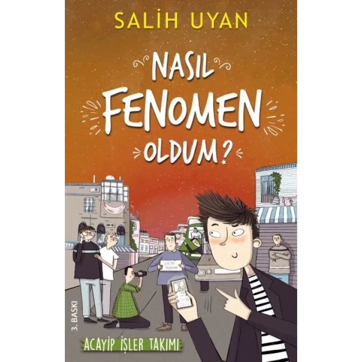 Akıl Almaz Maceralar - Nasıl Fenomen Oldum?