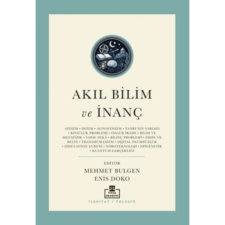 Akıl Bilim ve İnanç