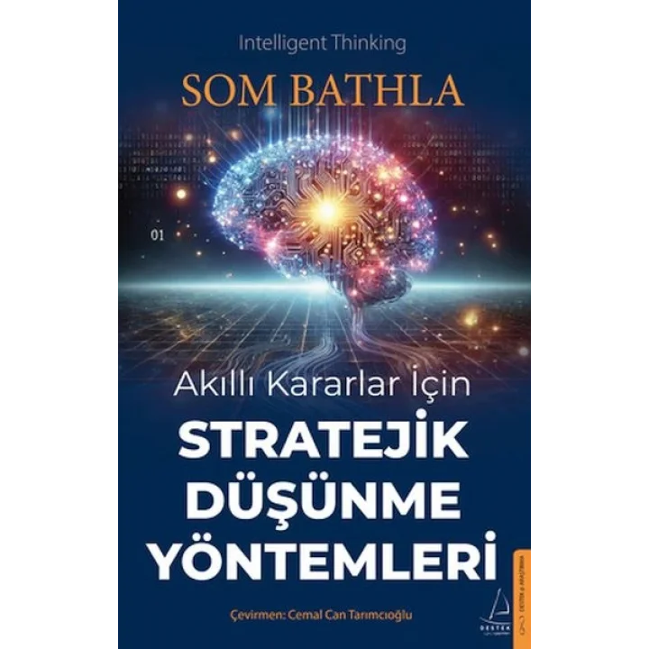 Akıllı Kararlar İçin Stratejik Düşünme Yöntemleri