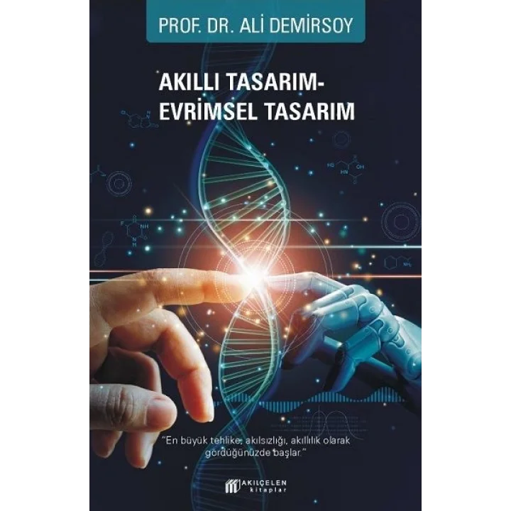Akıllı Tasarım - Evrimsel Tasarım