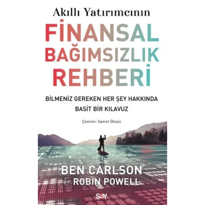 Akıllı Yatırımcının Finansal Bağımsızlık Rehberi