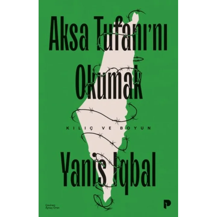 Aksa Tufanı`nı Okumak