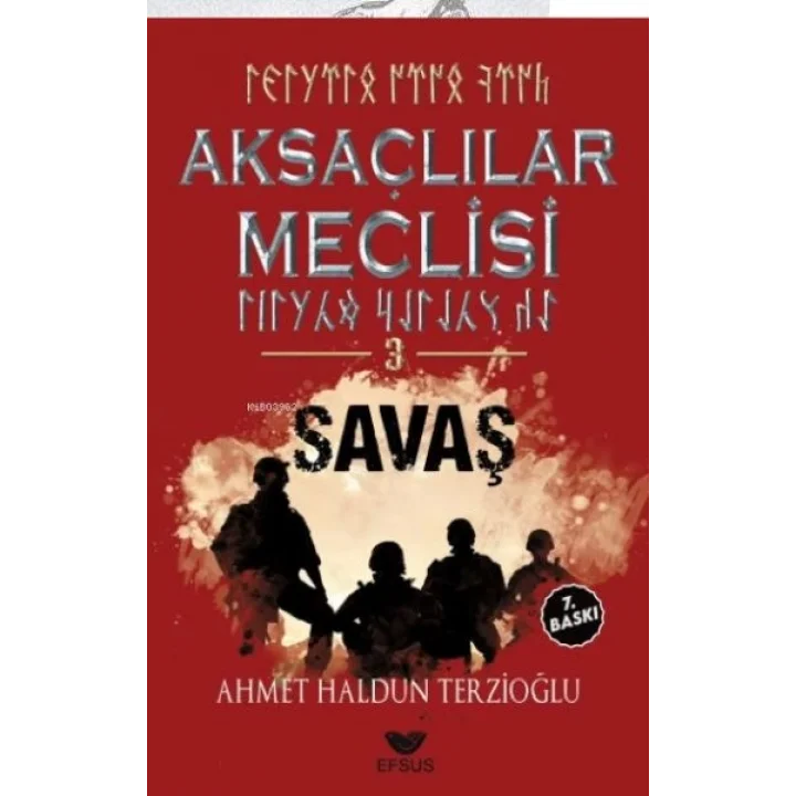 Aksaçlılar Meclisi 3  Savaş