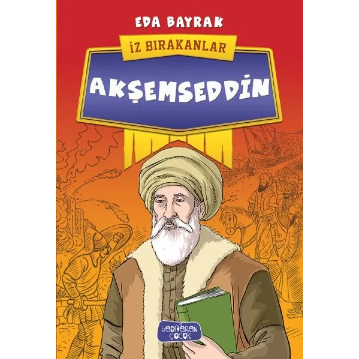 Akşemseddin - İz Bırakanlar
