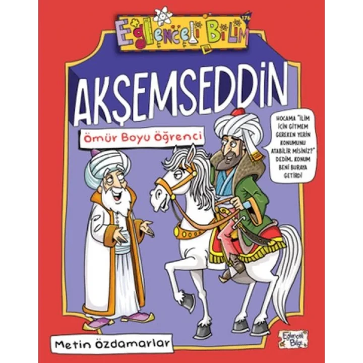 Akşemseddin - Ömür Boyu Öğrenci