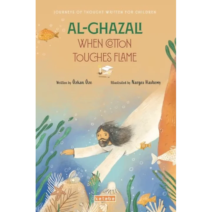 Al- Ghazali When Cotton Touches Flame