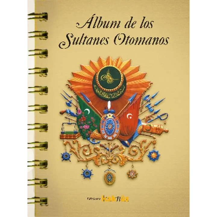 Album de los Sultanes Ottomanos (İspanyolca)