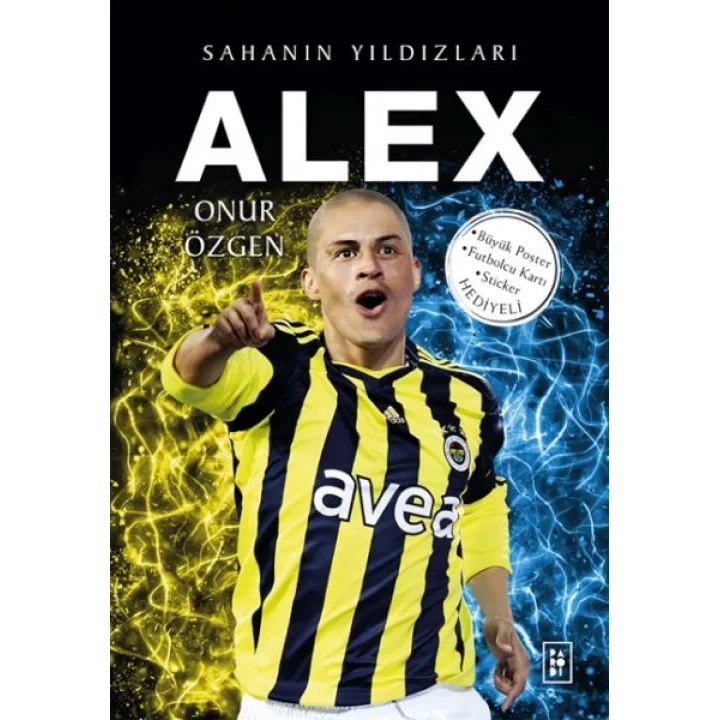 Alex - Sahanın Yıldızları - 3D Biblo Hediyeli!